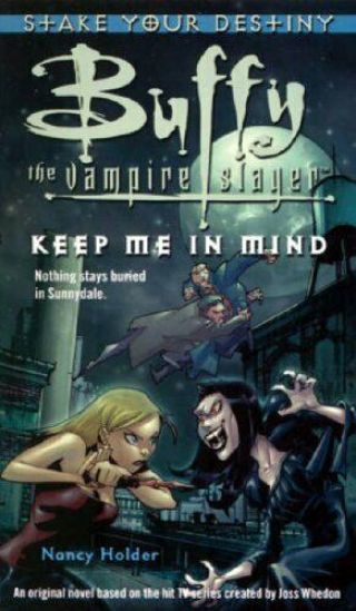 Keep Me In Mind (buffy The Vampire Slayer) By Holder,  Nancy 1416502416 The Fast