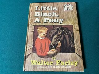 Vintage Dr.  Seuss Hardcover Book - “little Black,  A Pony” - Walter Farley 1961