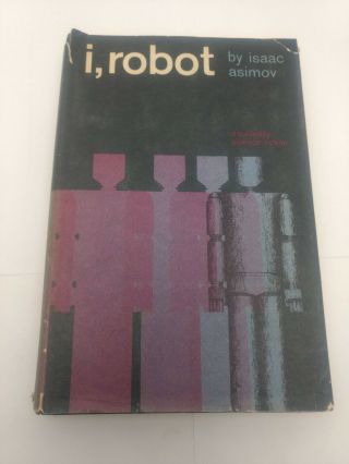 I,  Robot By Isaac Asimov Book Hardback 1963 Book Club Edition Science Fiction