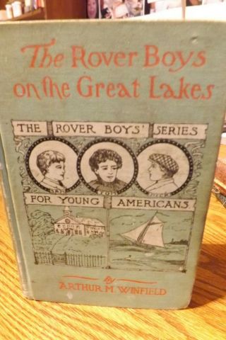 Arthur Winfield The Rover Boys On The Great Lakes 1901 Hardcover Book