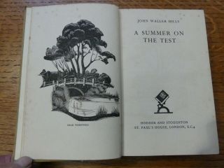 A Summer On The Test 1941 John Waller Mills,  Woodcuts By Robert Gibbings Fishing