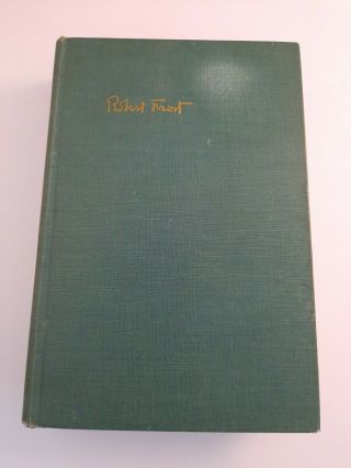Complete Poems Of Robert Frost 1949 - Hardcover 16th Printing Vintage 1964