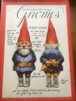 Gnomes By Rien Poortvliet & Wil Huygen: 30th Anniversary Ed.
