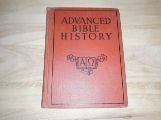Advanced Bible History For Lutheran Schools In The Words Of Holy Scripture 1936