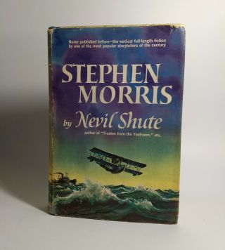 Stephen Morris By Nevil Shute - 1st American Edition - Hc,  Dj