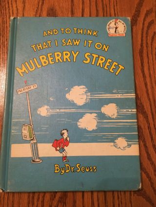 And To Think That I Saw It On Mulberry Street - Book Club Edition 1937 Dr.  Seuss
