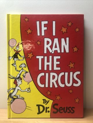 Dr.  Suess Book " If I Ran The Circus " - Classic Book