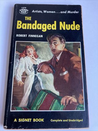The Bandaged Nude Robert Finnegan Vintage Mystery Sleaze Gga Paperback Signet