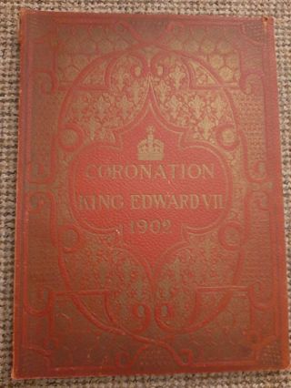 1902 Illustrated London News Record Of Coronation King Edward Vii Colour Plates
