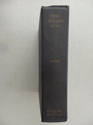 The Golden Dog,  A Romance Of Old Quebec By William Kirby 1917 Antique Hc Illustr
