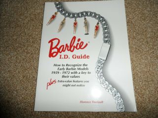 Barbie I.  D.  Guide How To Recognize The Early Barbie Models 1959 - 1972 F Theriault
