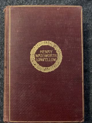 The Complete Poetical Of Henry Wadsworth Longfellow Cambridge Edition 1917