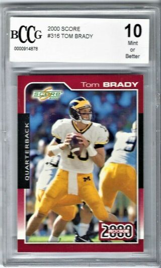 2000 Score Tom Brady 316 Rookie Card Bccg Graded 10 Or Better