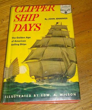 1952 Clipper Ship Days The Golden Age Of American Ship Ex Library Book Hc W/dj
