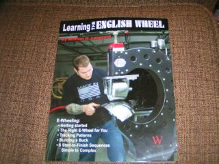 Learning The English Wheel Book.  How To Work Metal On The Wheel Garage Squad Rod