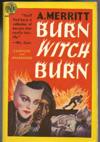 A.  Merritt Burn Witch Burn Avon 392 1951 Ed.  Horror Of The Devil Dolls