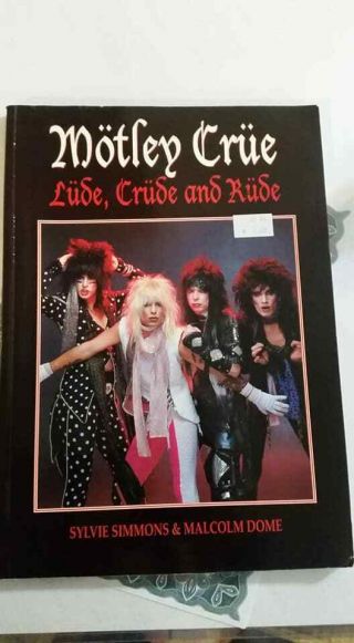 Rare 1994 Motley Crue " Lude,  Crude And Rude " Large Paperback Book (p4)