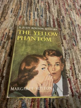 The Yellow Phantom,  A Judy Bolton Mystery By Margaret Sutton Hc Vintage