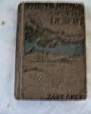 910 Edition Zane Grey The Heritage Of The Desert Antique Book