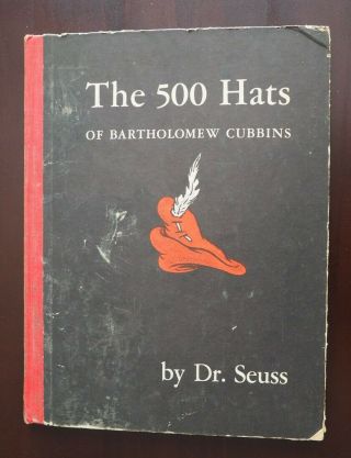 The 500 Hats Of Bartholomew Cubbins - Dr.  Suess