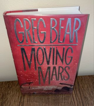 Signed By Greg Bear - Moving Mars - 1st Ed.  (1993) Rare Nebula Winner In Jacket