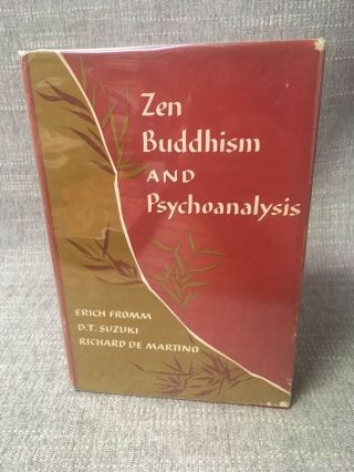 " Zen Buddhism And Psychoanalysis " Fromm/ Suzuki/ De Martino 1st Ed.  Hc/dj 1960