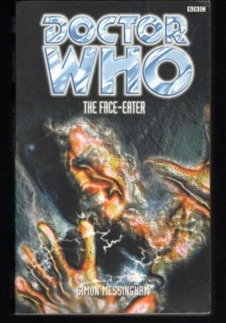 Doctor Who: The Face Eater Pb By Simon Messingham 1999 Bbc 1st Print