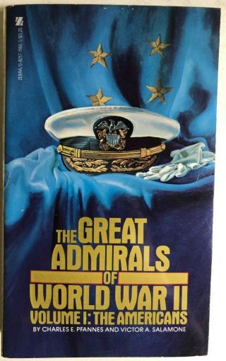 The Great Admirals Of World War Ii Volume 1: The Americans (1983) Zebra Pb 1st