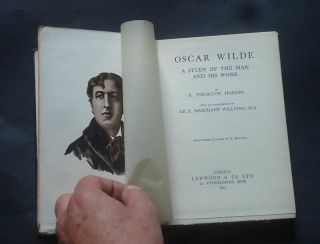 OSCAR WILDE : A Study of the Man and his by R.  Hopkins / Dorian Gray 1913. 2