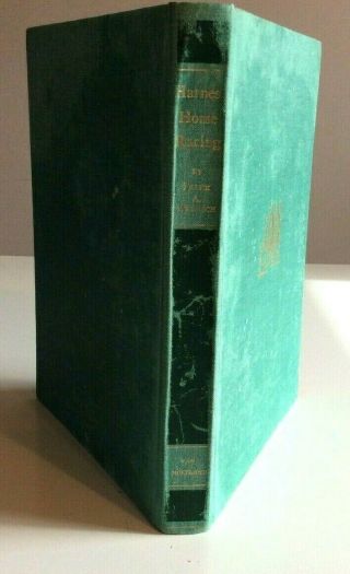 Harness Horse Racing In The United States & Canada By F.  Wrensch 1951 Hb - Scarce