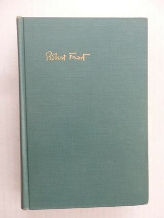 Complete Poems Of Robert Frost 1962 Hardcover Vg