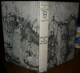 The Frederic Remington Illustrated Edition The Song Of Hiawatha Longfellow 1968