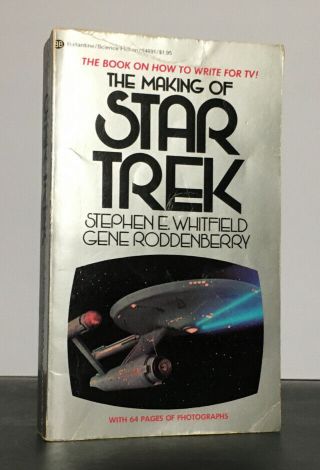The Book On How To Write For Tv : The Making Of Star Trek Whitfield Roddenberry