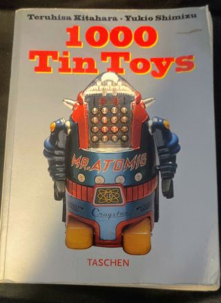 1000 Tin Toys By Teruhisa Kitahara (1996,  Pb)