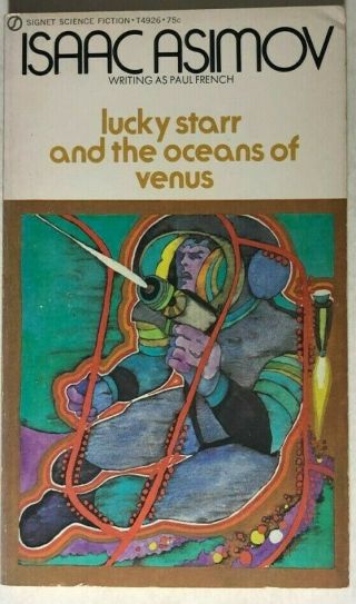 Lucky Starr And The Oceans Of Venus By Isaac Asimov (1972) Signet Pb 1st
