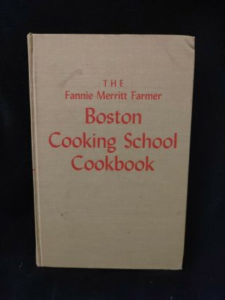 The Fannie Merritt Farmer Boston Cooking School Cookbook 1959 10th Edition Hc