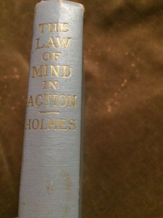 SIGNED Fenwicke L.  HOLMES the Law Of Mind In Action 1919 2