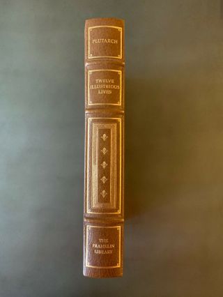 Franklin Library Twelve Illustrious Lives By Plutarch 100 Greatest Books Of All