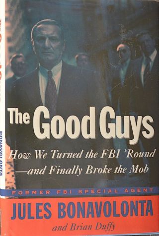 Jules Bonavolonta Signed 1st Ed.  Hd/dj Book " The Good Guys " •