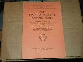 The Story Of Weights And Measures Achievements Civilization - 1932 - First Edition