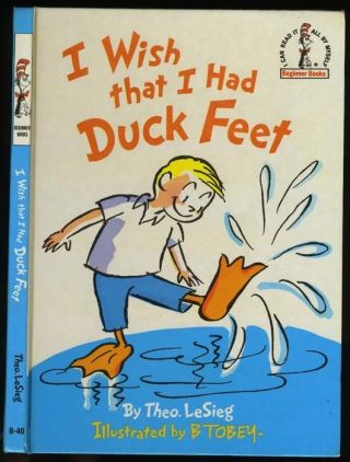 Dr Seuss: Beginner Books: I Wish That I Had Duck Feet Hb - Pc Later (1965)
