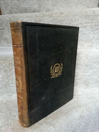 Antique Book The Century Dictionary And Cyclopedia Volume A - L 1889 Vol.  Xi