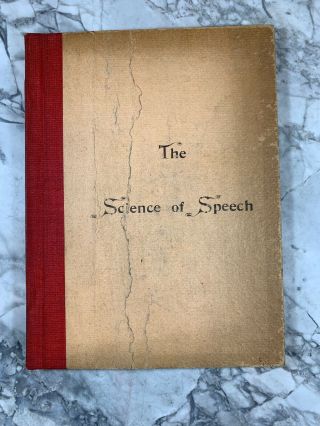 1897 Antique Science Book " The Science Of Speech "