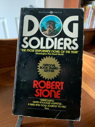 Robert Stone Dog Soldiers