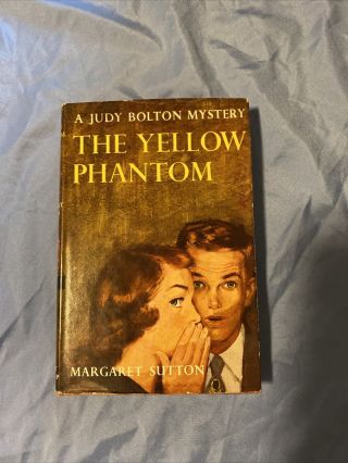 A Judy Bolton Mystery “the Yellow Phantom” Margaret Sutton 1933 Hc/dj