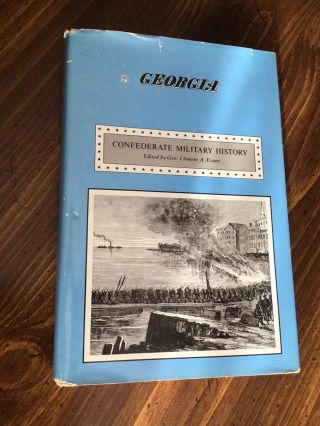 Georgia Confederate Military History Volume Vi Book