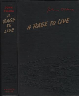 John O’hara,  A Rage To Live Hc 1st Edition 5th Printing Very Good,