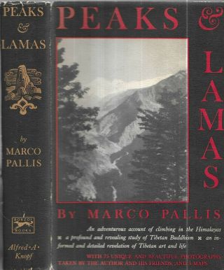 Peaks & Lamas.  By Marco Pallis.  N.  Y.  1949.  Illustrated In Dustjacket.