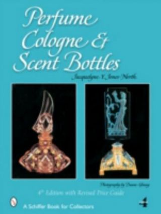 Perfume Cologne & Scent Bottles Jacquelyne Jones - North (revised 2006,  Hc)