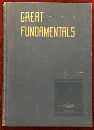 Great Fundamentals Of The Bible By Walter O Edwards 1943 Pacific Press Sda Hc